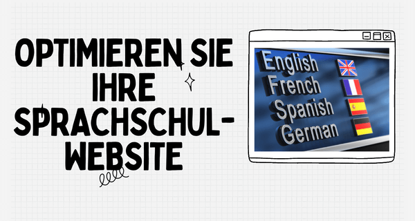 Optimieren Sie Ihre Sprachschul-Website