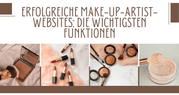 Erfolgreiche Make-up-Artist-Websites Die wichtigsten Funktionen