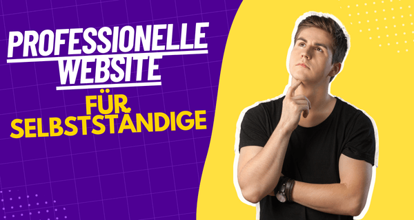 Professionelle Website für Selbstständige