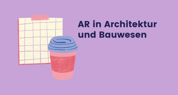 AR in Architektur und Bauwesen
